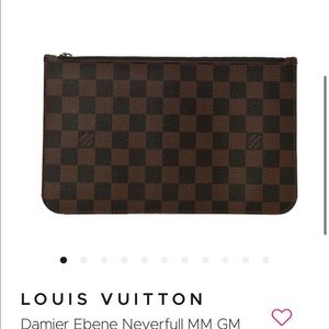 LOUIS VUITTON
Damier Ebene Neverfull MM GM Pochette